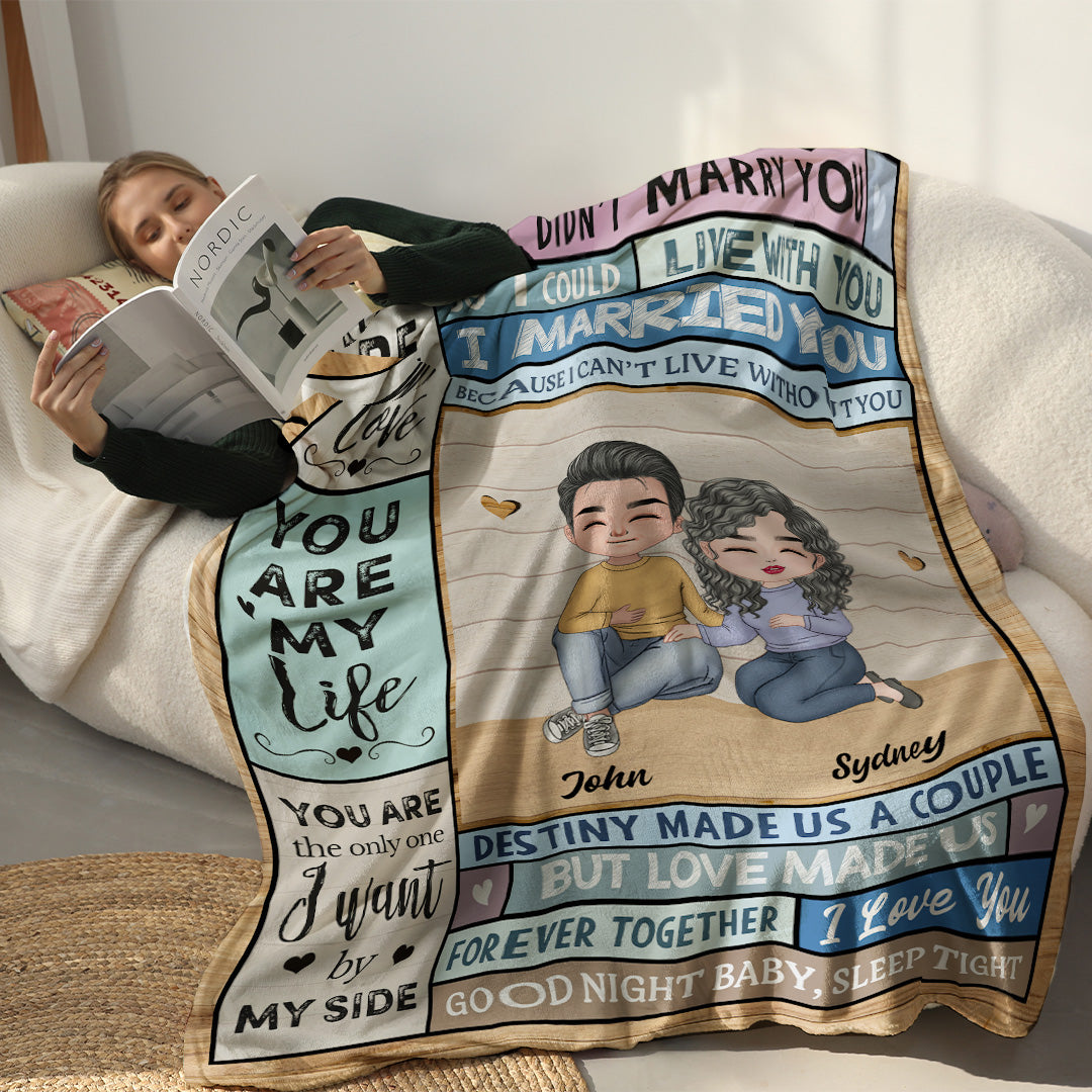 To my husband/wife - I married you because I can't live without you - Personalized Premium Blanket - Ver 1™