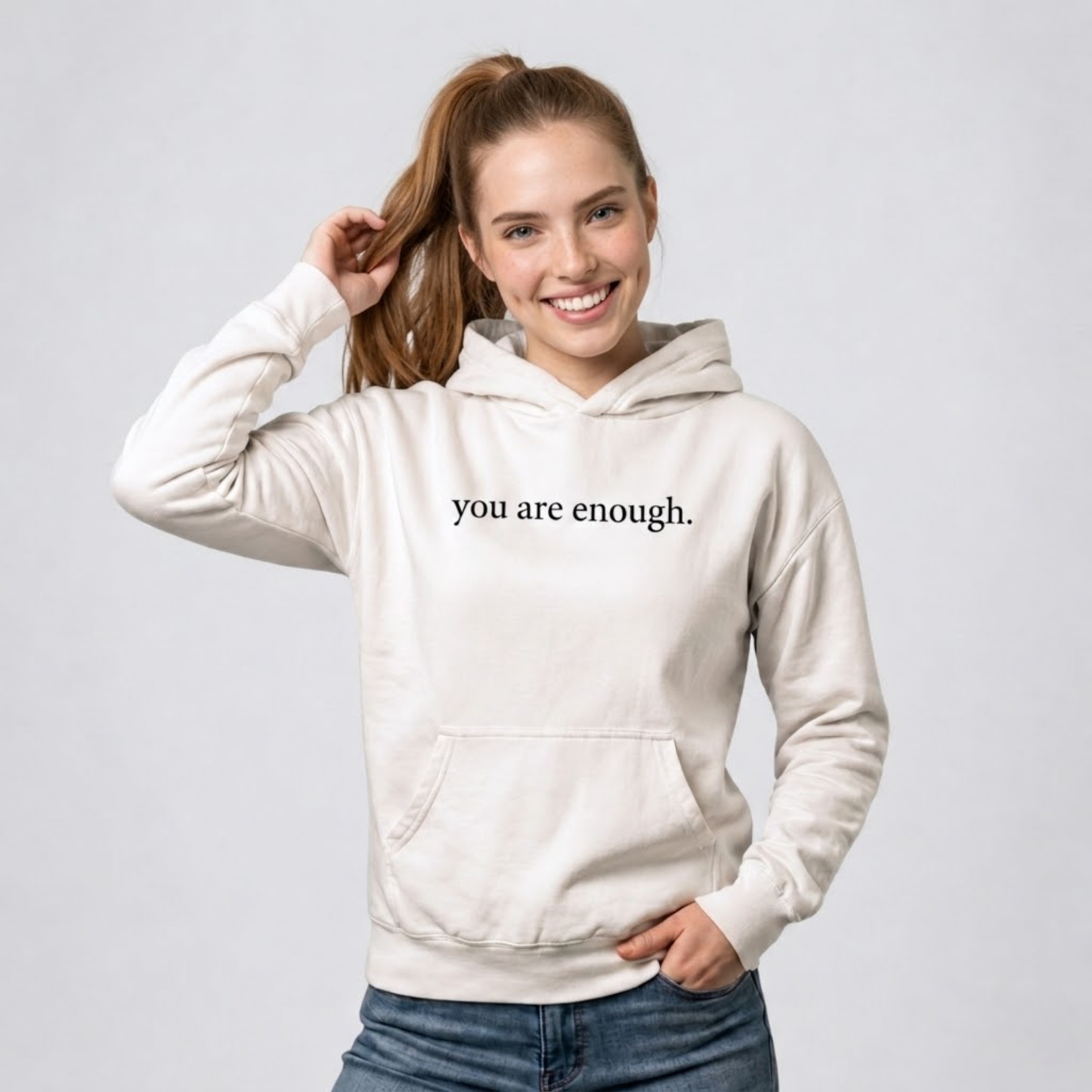 You Are Enough Hoodie