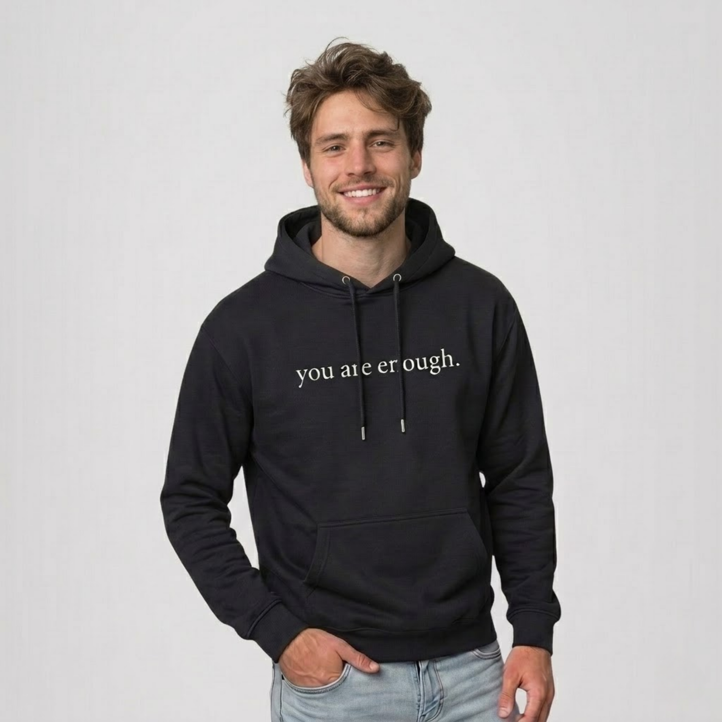 You Are Enough Hoodie