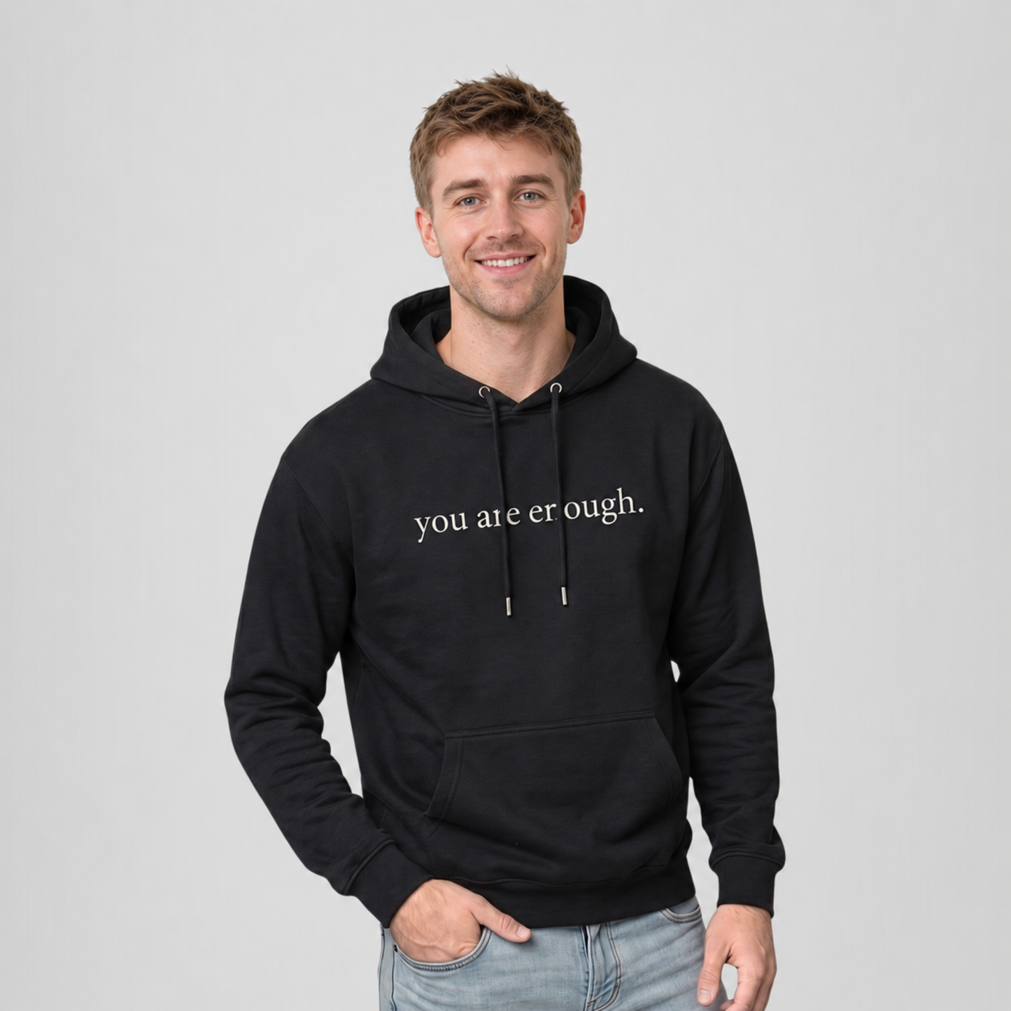 You Are Enough Hoodie
