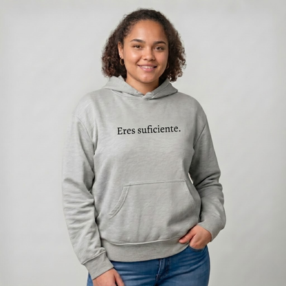 Hoodie «Eres Suficiente»