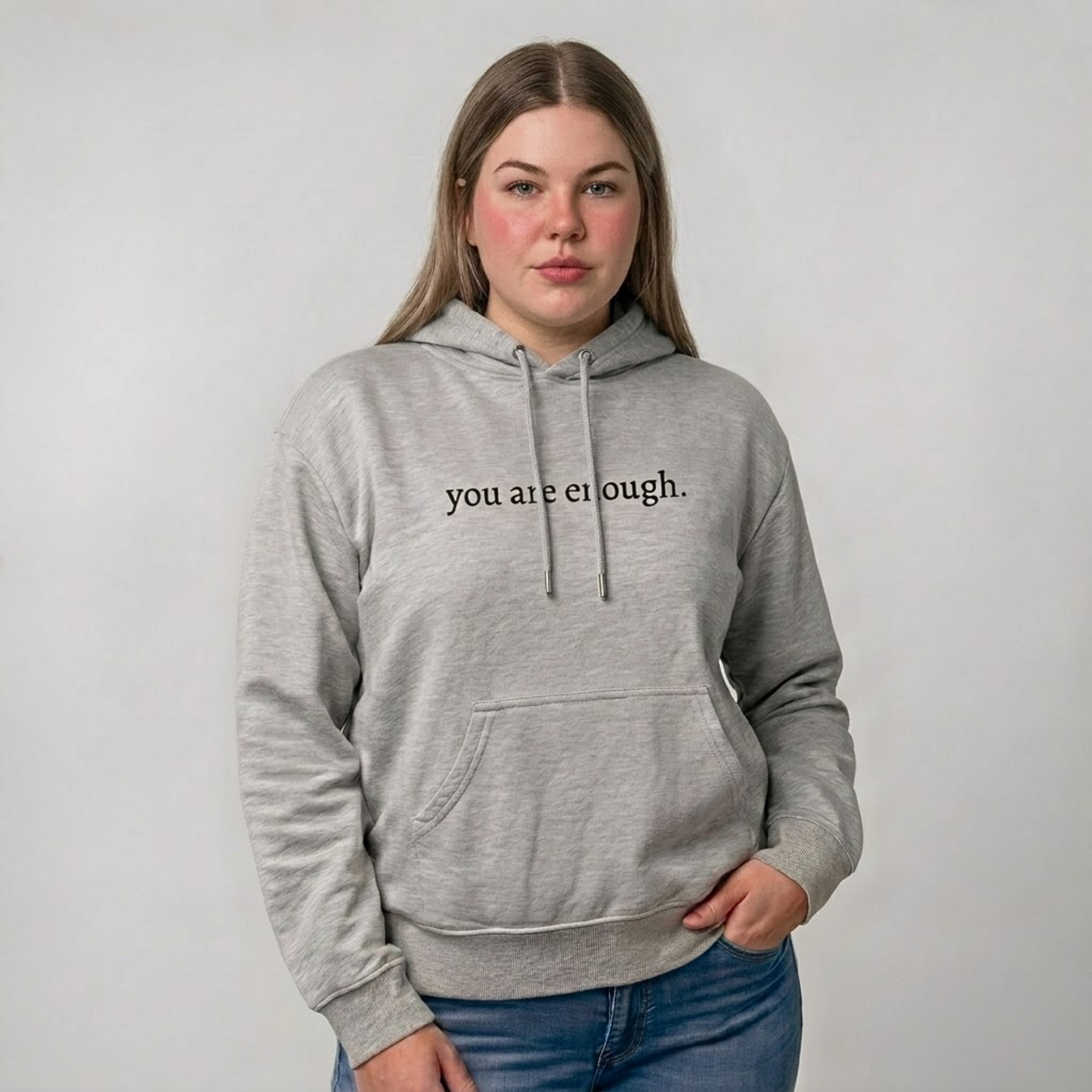 You Are Enough Hoodie