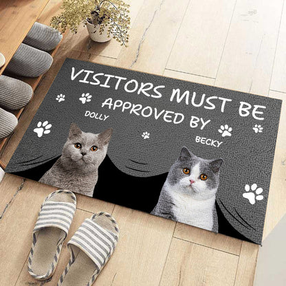 Visitors Must Be Approved By - Gift for Pet Owners - Personalized Doormat