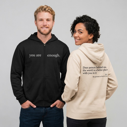You Are Enough Zip Up Hoodie